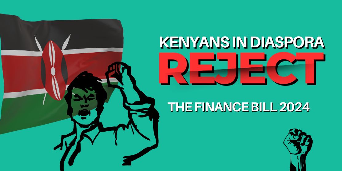 Kenyans in diaspora rejects finance bill 2024